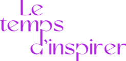 Le Temps d'inspirer